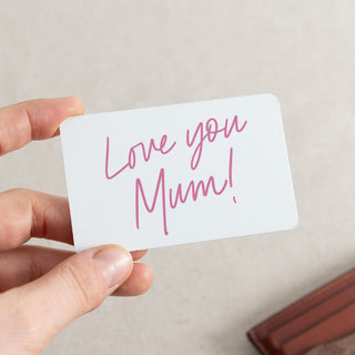Love You Mum Wallet Card Keepsake