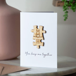 You Keep Me Together Puzzle Piece Card